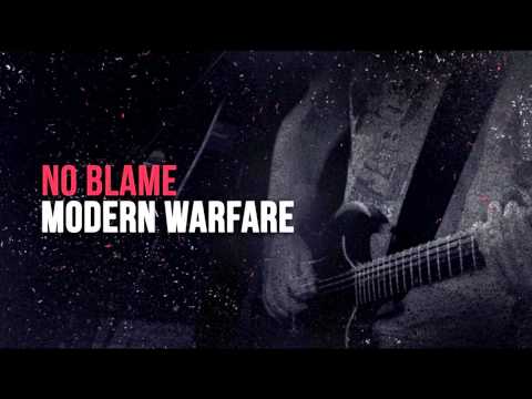 No Blame - Modern Warfare