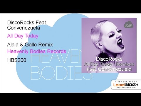 DiscoRocks Feat. Convenezuela - All Day Today (Alaia & Gallo Remix)
