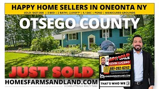 Just Sold in Oneonta! Are you ready to list your property? Call me today!