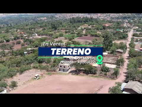 Terreno en Venta en Huanta - Ayacucho (Incluye construcción en gris)
