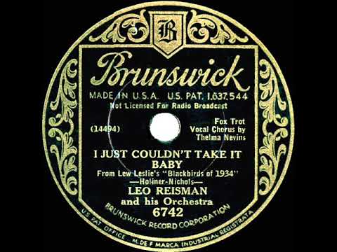 1933 Leo Reisman - I Just Couldn’t Take It Baby (Thelma Nevins, vocal)
