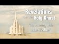 Personal Revelation & The Holy Ghost - with Elder Bednar
