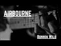 Airbourne - Runnin Wild