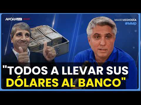 AHORA SÍ, ¿A LLEVAR LOS DÓLARES AL BANCO? I Maxi Montenegro #MaxiMediodía