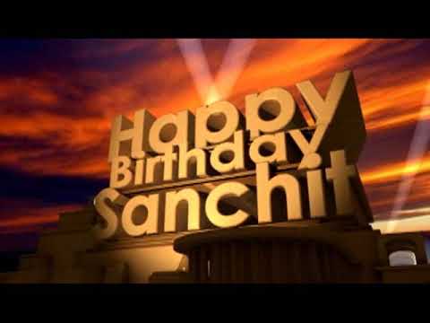 Happy Birthday Sanchit