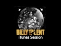 Billy Talent Rusted From The Rain - Itunes Session