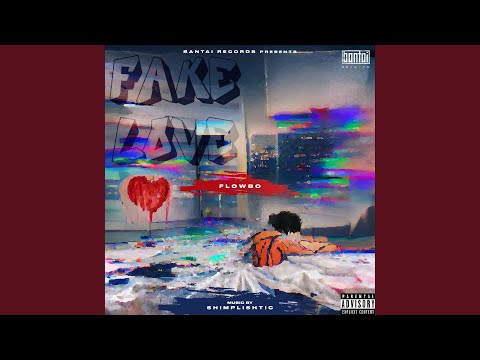 FAKE LOVE