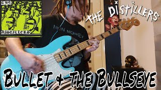 The Distillers - "Bullet &amp; the Bullseye" Bass Cover.