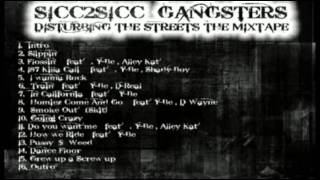 Sicc 2 Sicc Gangsters Feat. Lil Yogi, Alley Kat- Flossin