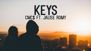 CMC$ - Keys (Lyric Video) ft. Jalise Romy