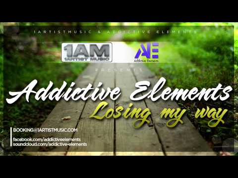 Addictive Elements   Losing My Way Radio Edit)