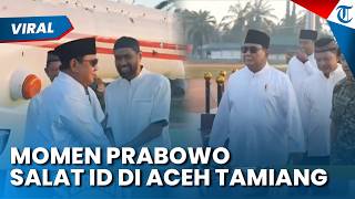 Momen Prabowo Turun dari Helikopter Langsung Salat Id di Aceh Tamiang, Peluk Hangat Gubernur Mualem