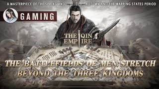 The Qin Empire Gameplay