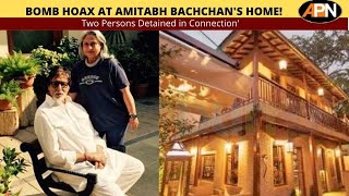 Bomb Hoax At Megastar Amitabh Bachchan's Home