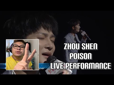 FIL-BRIT REACTS TO ZHOU SHEN - POISON - Live Performance