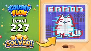 Colony Flow! - Level 227 Walkthrough 🧩 | Solution & Gameplay (ABI GAMES) 🐜