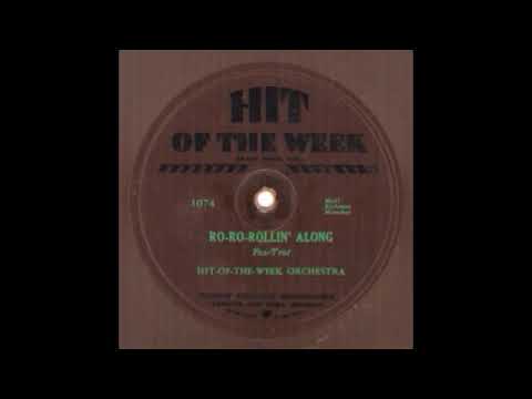 Ro-Ro-Rolling Along by Hit Of The Week Orchestra, 1930