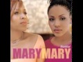 Mary Mary - Joy