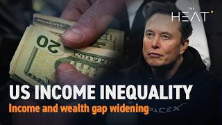 The Heat: Income Inequality in the US | How extreme is it?