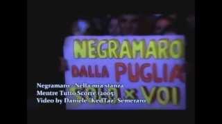 Negramaro - Nella mia stanza