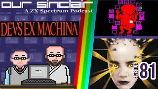 Deus Ex Machina - Our Sinclair: An American Take on the ZX Spectrum 81