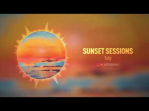 Tobÿ - Sunset Sessions