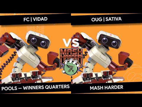 Mash Harder 7 - FC | Vidad (ROB) vs OUG | Sativa (ROB) - Pools Winners Quarters