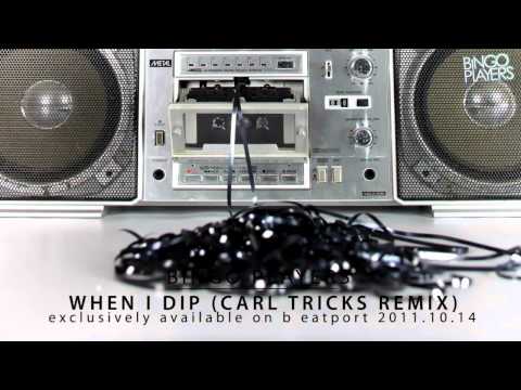 Bingo Players - When i Dip (Carl Tricks Remix) [Teaser]