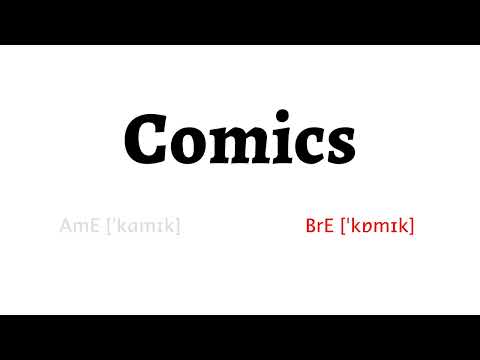 How to Pronounce comics in American English and British English