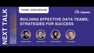 Panel Discussion | Building Effective Data Teams: Strategies for Success
