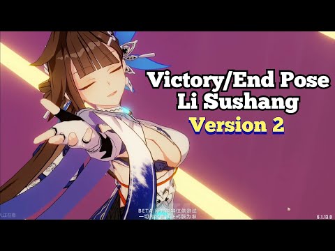 Version 2 Victory/End Pose of Li Sushang | Honkai v6.1