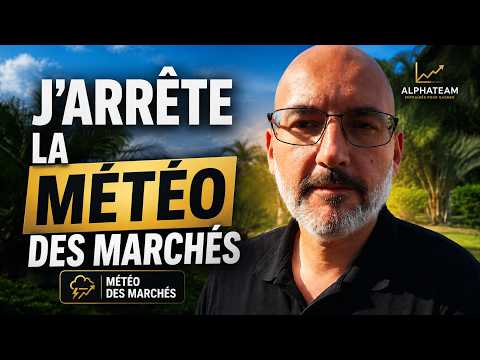 J'arrête la Météo des Marchés.