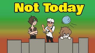 Not Today - Wild Life Series Animatic