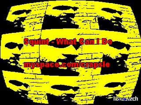 Squint - What Can I Do