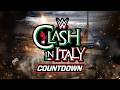 Countdown To WWE Clash In Italy May 31 2026
