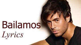 Bailamos - Enrique Iglesias Lyrics