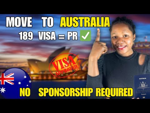 Australia 189 Visa 2025- No Job Offer , Direct PR!