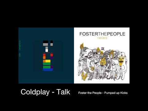 Talk x Pumped Up Kicks - Coldplay vs Foster the People (Mashup)