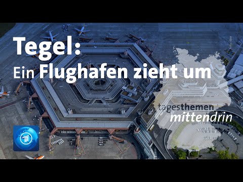 Tegel: Ein Flughafen zieht um  | tagesthemen mittendrin