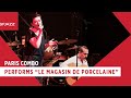 Paris Combo - Le Magasin de Porcelaine (Live at SFJAZZ)