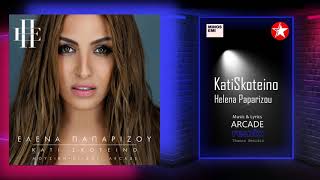 Helena Paparizou - Kati Skoteino /  Κάτι Σκοτεινό / Remix Official Music