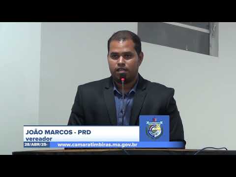  SESSÃO DIA 28/04/2025 – PRONUNCIAMENTO DO VEREADOR JOÃO MARCOS