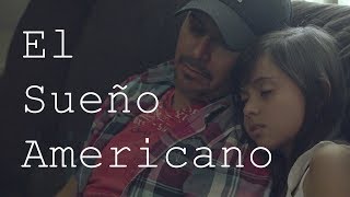 El Sueño Americano - Película Completa 2019