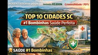 ????Top 10 Cidades Santa Catarina Aposentados Saúde #1????????Saúde Prioridade Cidades Idosos SC em Serras????️