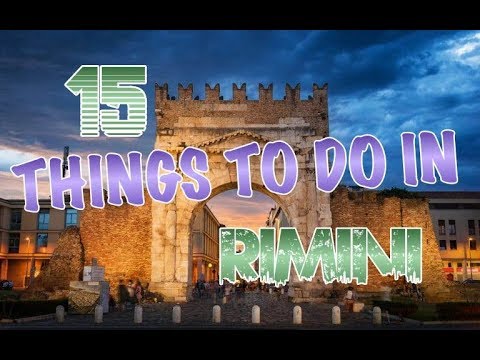 Top 15 Things To Do In Rimini, Italy