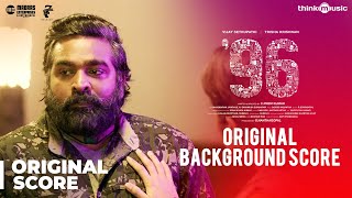 96 Movie - Original Background Score  Vijay Sethup