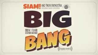 Siam - Big Bang (Video Letra)