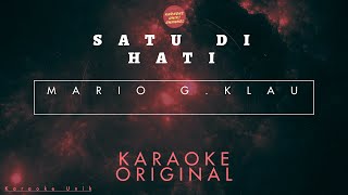 Download lagu Mario G. Klau - Satu Di Hati Karaoke mp3