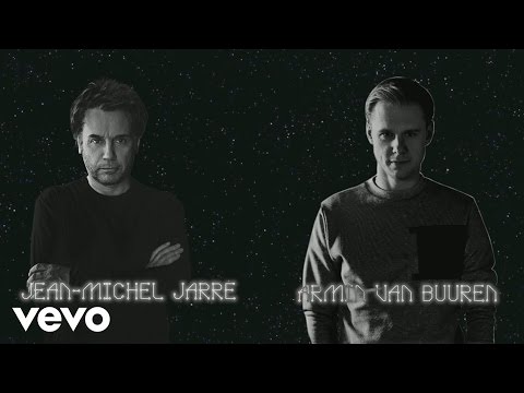 Jean-Michel Jarre, Armin van Buuren - Jean-Michel Jarre with Armin van Buuren Track Story