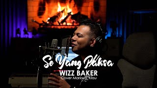 Download lagu SE YANG PAKSA WIZZ BAKER Cover by Mario G Klau... mp3